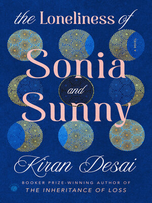 cover image of The Loneliness of Sonia and Sunny